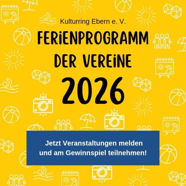 Kulturring Ebern e.V. Ferienprogramm der Vereine 2026