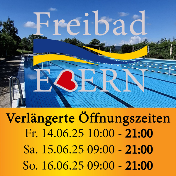 &quot;Verlängerte Öffnungszeiten im Freibad Ebern&quot; vom 13.–15. Juni 2025