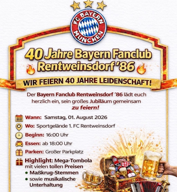 Der FC Bayern Fanclub Rentweinsdorf feiert 40-j&auml;hriges Jubil&auml;um